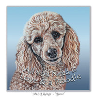 All you need is love & a poodle greeting card by Irisha