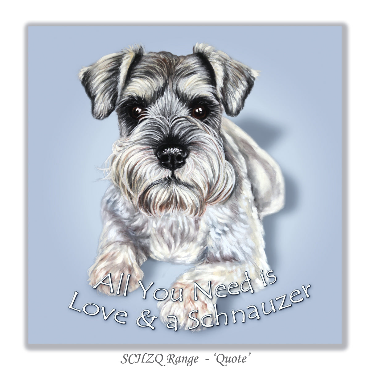 Schnauzer Quote Card