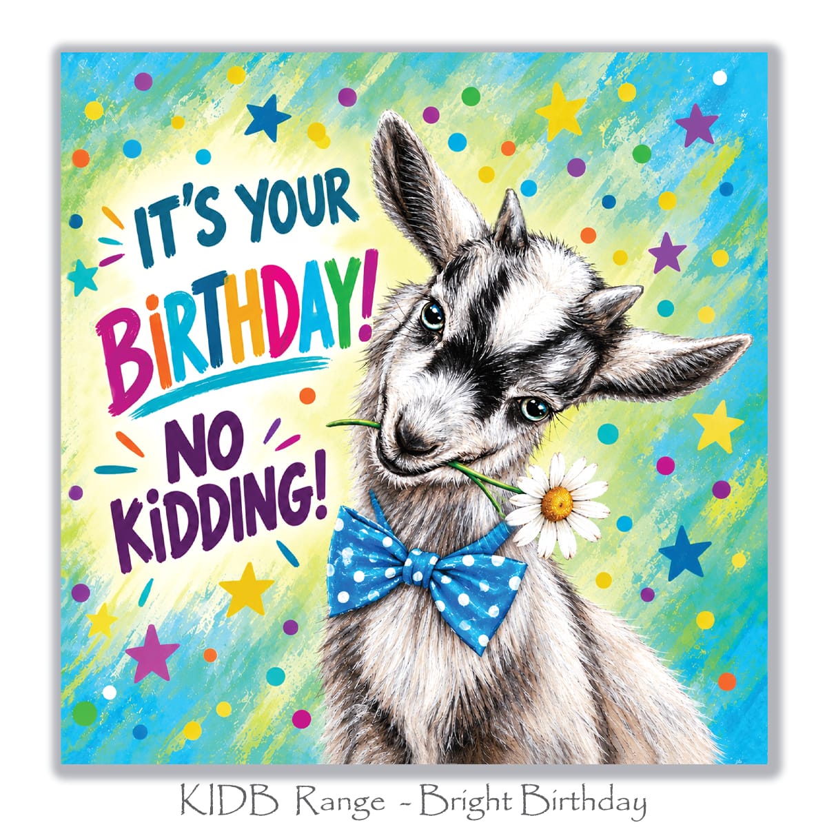 Funny goat birthday card featuring a cute goat with a blue polka dot bow tie, holding a daisy, with It's Your Birthday No Kidding message.