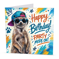 Square 15 x 15 cm funny meerkat birthday card featuring original wildlife artwork by Irisha, printed on premium 350 gsm textured cardstock.